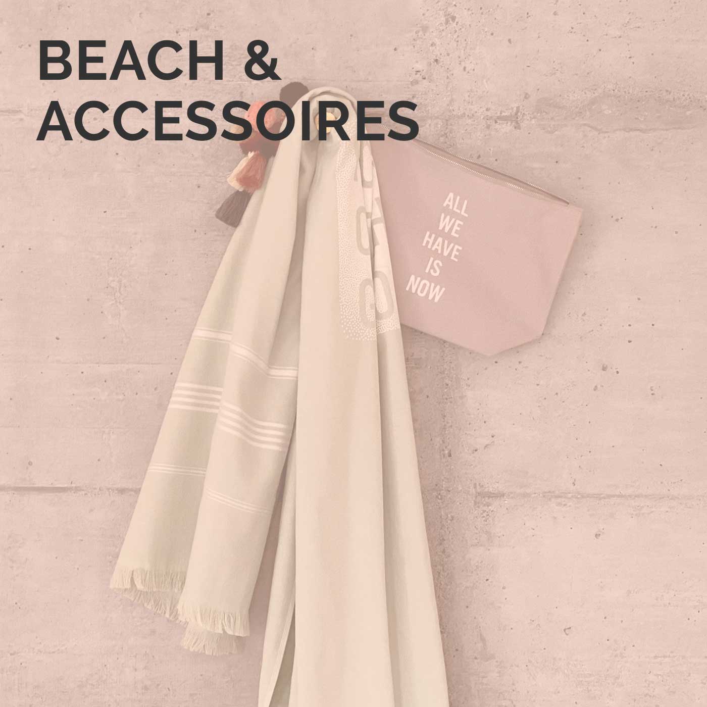 Beach and Accessoires